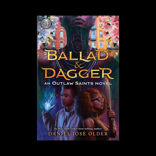 Outlaw Saints Novel: Ballad & Dagger