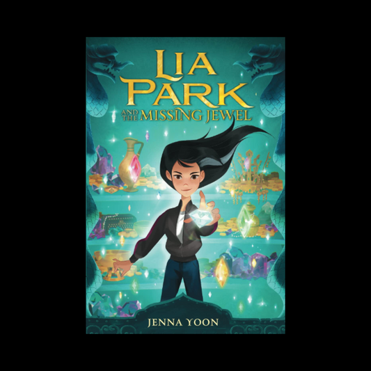 Lia Park and the Missing Jewel